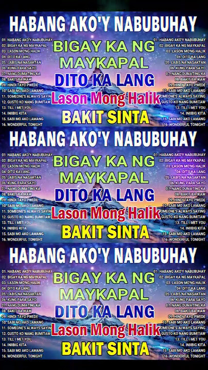 Habang Ako'y Nabubuhay  Nonstop All Songs Original PAMATAY PUSONG KANTA Tagalog