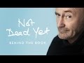 Phil Collins - Not Dead Yet (Behind The Scenes)