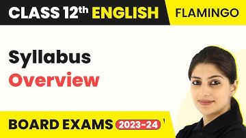 Class 12 English Syllabus (Overview) | Class 12 English (2022-23)