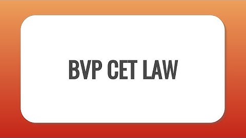 BVP CET LAW 2021 Admission: Important Dates, Application Form, Pattern, Syllabus, Admit Card, Result