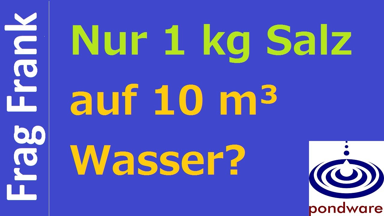 Mit 1 kg Salz das Nitrit von 10.000 Liter Teichinhalt maskieren?! @FragFrank