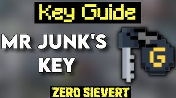 [Zero Sievert] Key Guide - Mr Junk