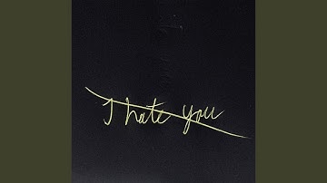 I Hate You (Extended Mix)
