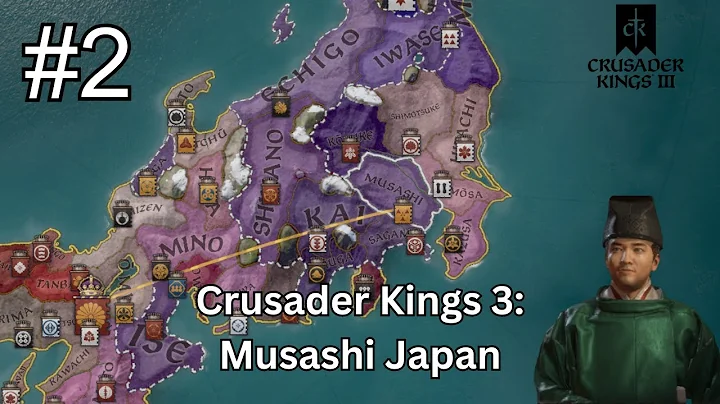 Crusader Kings 3: Musashi Japan Episode 2