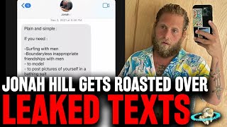 LEAKED TEXTS?! Jonah Hill CANCELLED! But NEW MESSAGES Prove His Ex WRONG?!