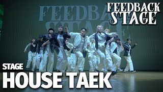 HOUSE TAEK STAGE | LOW VIEW | 2024 FEEDBACK STAGE | 2024 피드백스테이지