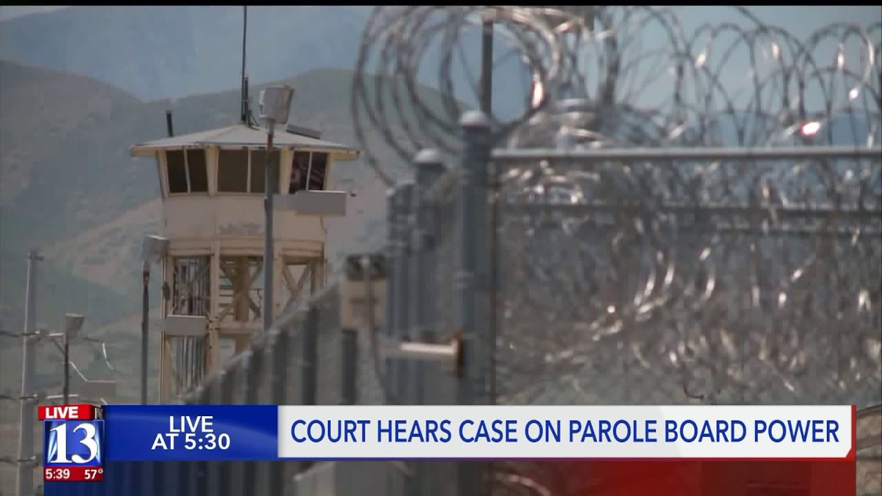 Utah Supreme Court Looking at How Much Power the Board of Pardons and ...