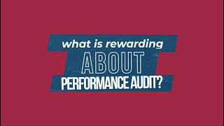 What is rewarding about Performance Audit?