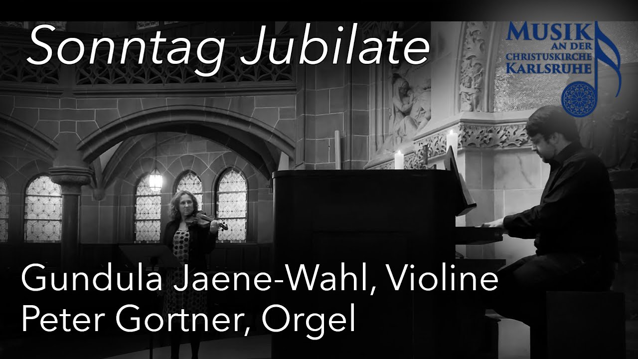 Andacht zum Sonntag Jubilate, 3. Mai 2020 - Christuskirche Karlsruhe ...