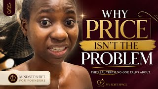 Why price isn’t the problem  screenshot 2