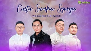 Wildan feat Alif Azhari | CINTA SAMPAI SYURGA