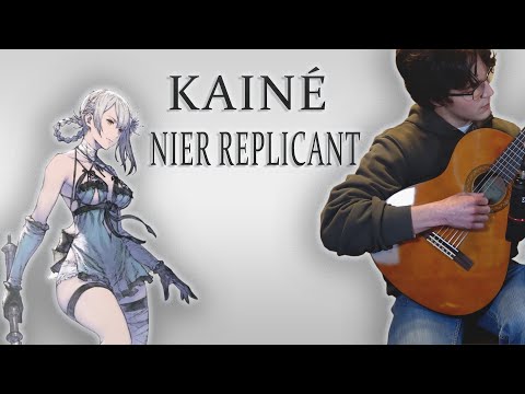 Kainé - NieR Replicant (Classical Guitar Cover)