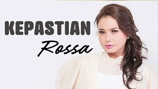 Download Lagu Rossa - Kepastian (lirik) MP3 Download Lagu Rossa - Kepastian (lirik) MP3