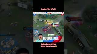 Kalo Belom Habis Belom Pulang War Nya Mlbb