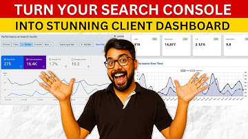 Turn your Search Console Data Into a Stunning Client Dashboard ( Seo