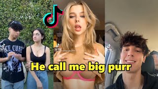 &quot;He call me big purr&quot; | Tiktok Compilation