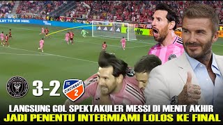 Dramatis Ke FINAL!! Messi Cetak Gol Spektakuler Menit Akhir, miami Menang 3-2 Cincnanti 