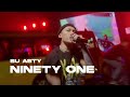 NINETY ONE - SU ASTY | Live Performance