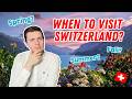When is the BEST and WORST time to visit Switzerland? | Weather & Season Guide + RoutePerfect Tool