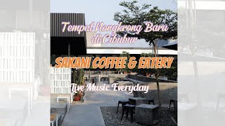 Tempat Nongkrong ASIK ada LIVE MUSIK SETIAP HARI di CIBUBUR | SAKANI COFFEE & EATERY