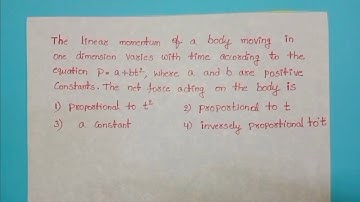 the linear momentum of a body moving in one dimension varies with time according to the equation