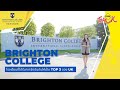 Ep7  brighton college bangkok   top 3  uk