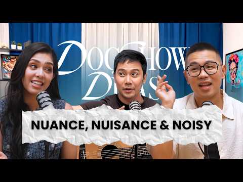 Nuance, Nuisance & Noisy - Dogshow Divas with Baus Rufo and Joy Barcoma feat. Fonz