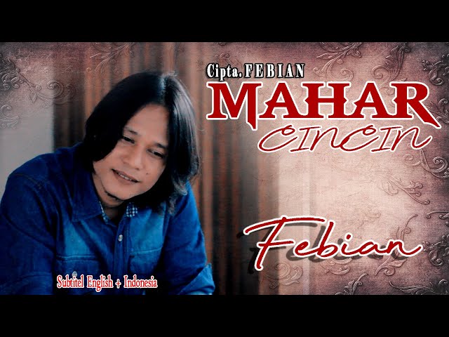 Febian || MAHAR CINCIN || class=