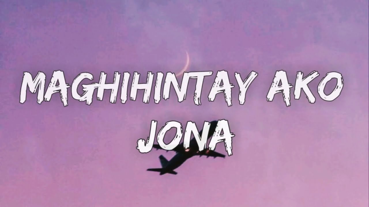 Jona - Maghihintay Ako (Lyrics)