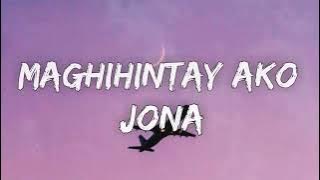 Jona - Maghihintay Ako (Lyrics)