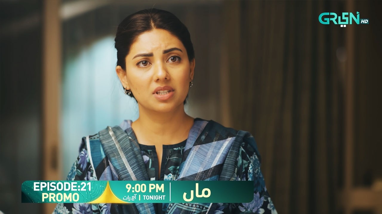 Maa Episode 21 Promo | Tonight At 9:00 PM | Aina Asif - Ahmed Rafique | Only On Green TV