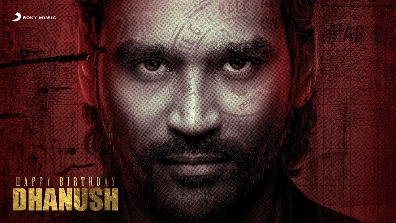 Celebrating Dhanush | Happy Birthday Dhanush  | Dhanush Mashup 2022