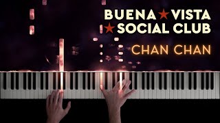 Buena Vista Social Club − Chan Chan − Piano Cover + Sheet Music