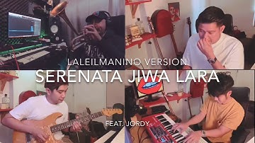 Serenata Jiwa Lara (laleilmanino version feat. Jordy)