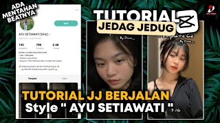 Tutorial Jedag Jedug Berjalan Capcut Style Ayu Setiawati yang lagi viral