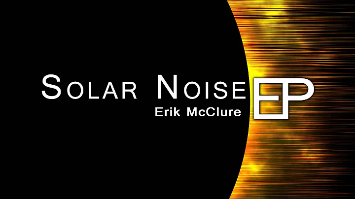 Erik McClure - Solar Noise (Original Mix)
