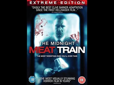 The Midnight Meat Train (2008) Full Movie