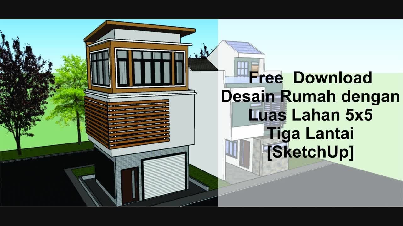 Free Download Desain Rumah  dengan Luas Bangunan 5x5 Tiga 