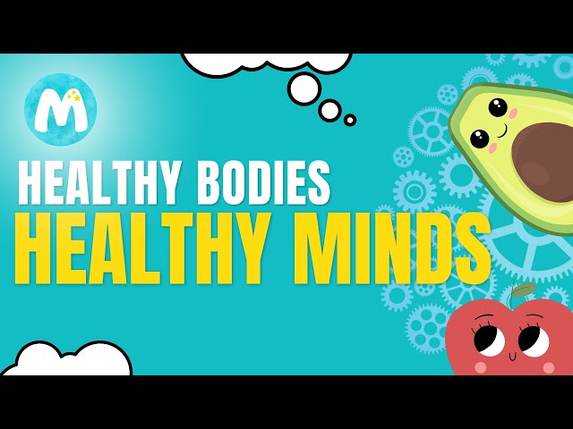 Healthy Bodies, Healthy Minds - Mindstars Mental Health and Wellbeing #childrensmentalhealth class=