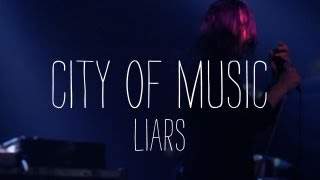 Liars Perform &quot;Brats&quot; - City of Music