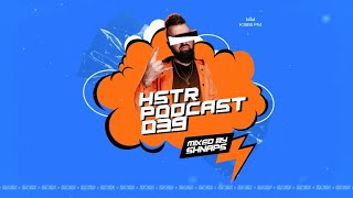 SHNAPS - HSTR Podcast #039 [KissFM Ukraine]