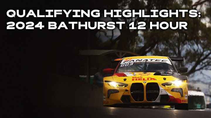 2024 Repco Bathurst 12 Hour: Qualifying Highlights