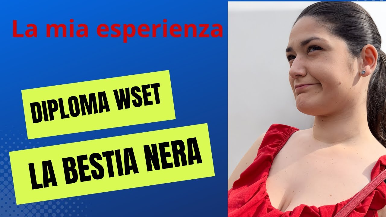 ESAME WSET DIPLOMA: COME È ANDATA? VI RACCONTO LA MIA ESPERIENZA
