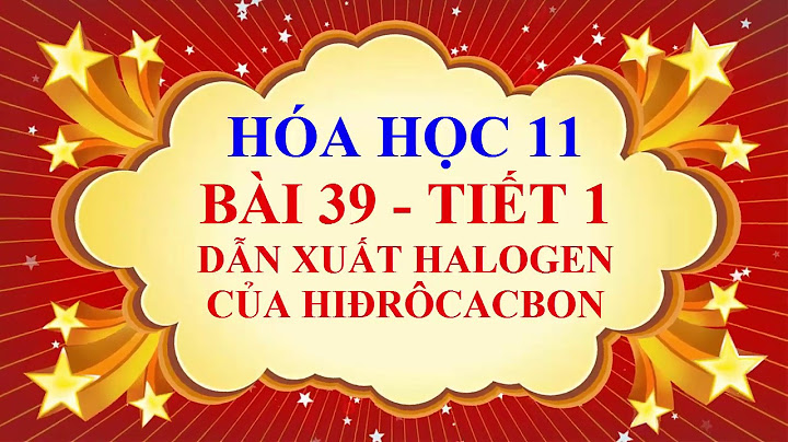 Hệ thống hóa kiến thức dẫn xuất hidrocacbon violet