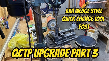 Vevor Mini Lathe MX 400 Part 31.2 - Bostar AXA Quick Change Tool Post Upgrade Series Part 3 of 4