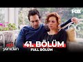 Aşk Yeniden 41. Bölüm