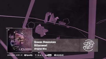 Official - Unseen Dimensions - Bittersweet