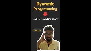 Leetcode 650: Two Keys Keyboard | DP | Fast and Easy Solution