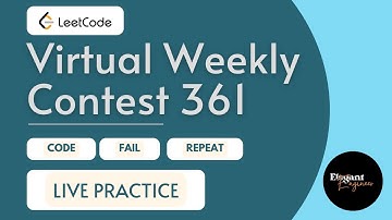 LeetCode Virtual Weekly Contest 361 | Greedy Problem