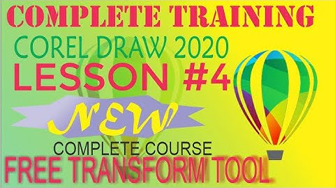 Free transform tool corel draw 2020 lesson #4